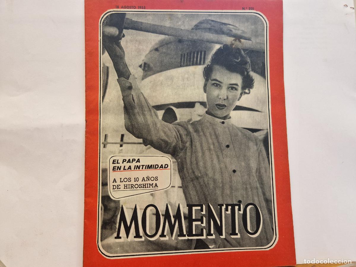 Coleccionismo de revistas y peri&oacute;dicos: REVISTA. MOMENTO. EL PAPA EN LA INTIMIDAD. 18 DE AGOSTO 1955