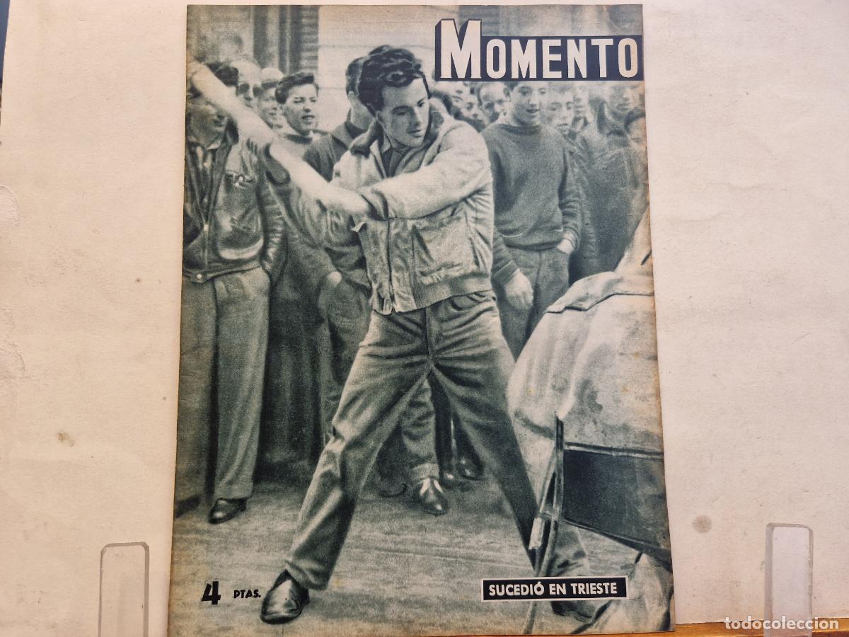 Coleccionismo de revistas y peri&oacute;dicos: REVISTA. MOMENTO. SUCEDIO EN TRIESTE. 19 DE NOVIEMBRE 1953