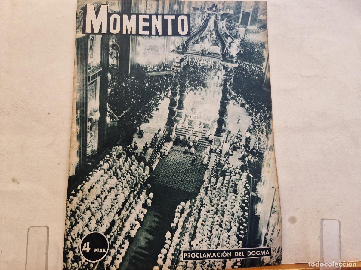 Coleccionismo de revistas y peri&oacute;dicos: REVISTA. MOMENTO. PROCLAMACION DE DOGMA. 13 DE AGOSTO. 1953