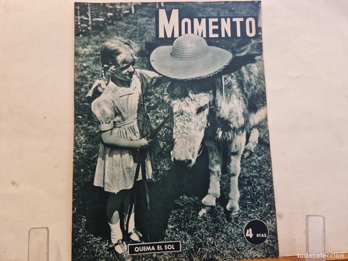 Coleccionismo de revistas y peri&oacute;dicos: REVISTA. MOMENTO. QUEMA EL SOL. 9 DE JULIO 1953