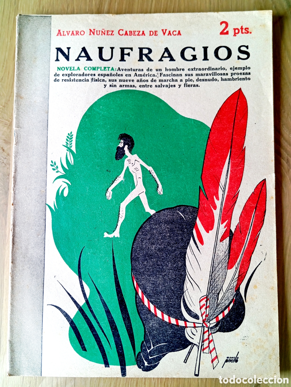 Collezionismo di Riviste e Giornali: &Aacute;LVARO N&Uacute;&Ntilde;EZ CABEZA DE VACA NAUFRAGIOS REVISTA NOVELAS Y CUENTOS 901 PORTADA MANOLO PRIETO 1948