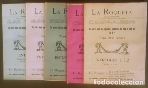 Coleccionismo de revistas y peri&oacute;dicos: LA ROQUETA. Peri&ograve;dich Independent (1887). Nova edici&oacute; facs&iacute;mil. Completa por entregas