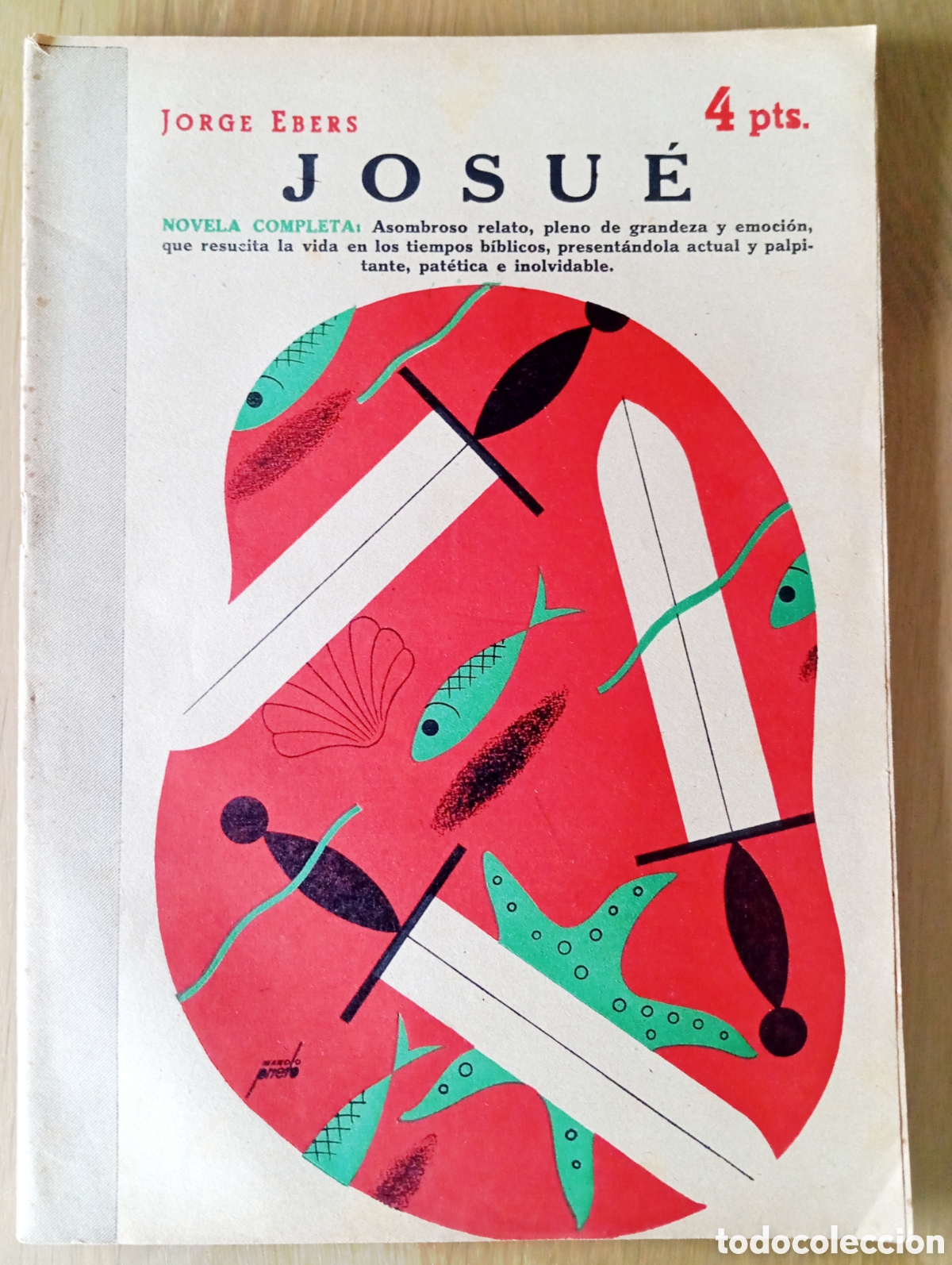 Collection Magazines and Newspapers: JORGE EBERS JOSU&Eacute; REVISTA NOVELAS Y CUENTOS 900 DIBUJO PORTADA MANOLO PRIETO 1948