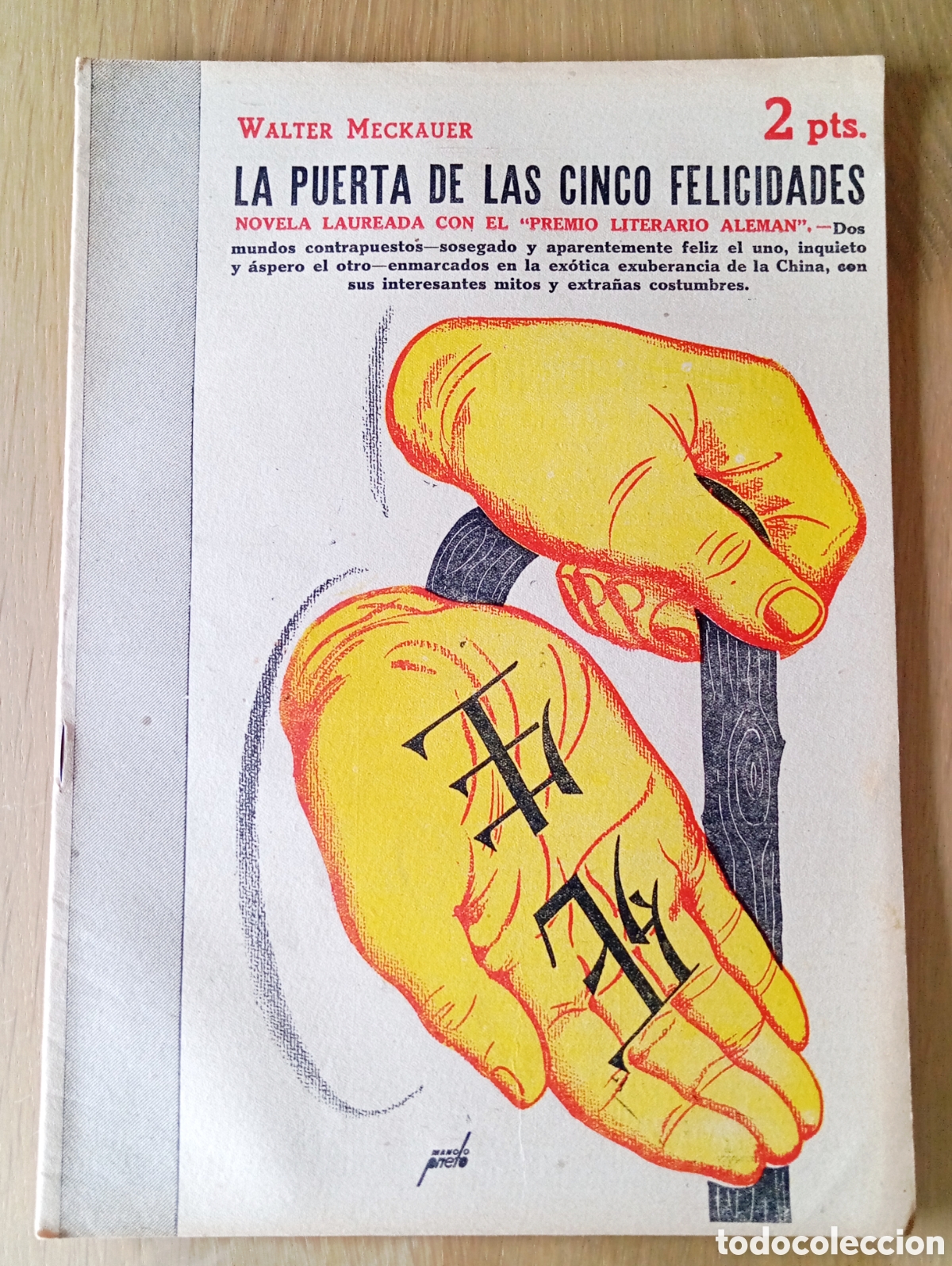 Coleccionismo de revistas y peri&oacute;dicos: WALTER MECKAUER LA PUERTA DE LAS CINCO FELICIDADES NOVELAS Y CUENTOS 923 PORTADA MANOLO PRIETO 1949