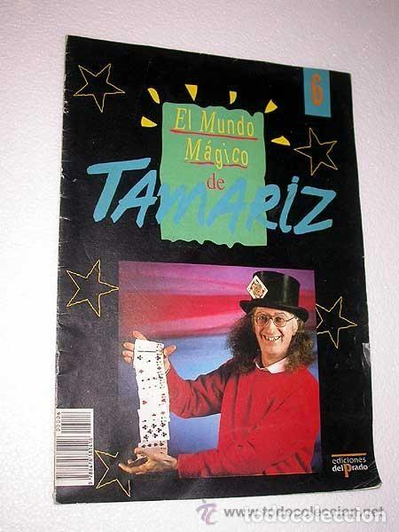 Coleccionismo de revistas y peri&oacute;dicos: EL MUNDO M&Aacute;GICO DE TAMARIZ N&ordm; 6. EDICIONES DEL PRADO 1991. FASC&Iacute;CULO. EL GRAN LAFAYETTE. +++