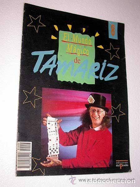 Coleccionismo de revistas y peri&oacute;dicos: EL MUNDO M&Aacute;GICO DE TAMARIZ N&ordm; 8. EDICIONES DEL PRADO 1991. FASC&Iacute;CULO. CHUNG-LING-SOO. +++
