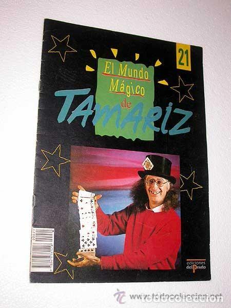 Coleccionismo de revistas y peri&oacute;dicos: EL MUNDO M&Aacute;GICO DE TAMARIZ N&ordm; 21. EDICIONES DEL PRADO 1991. FASC&Iacute;CULO. MAX MALINI +++