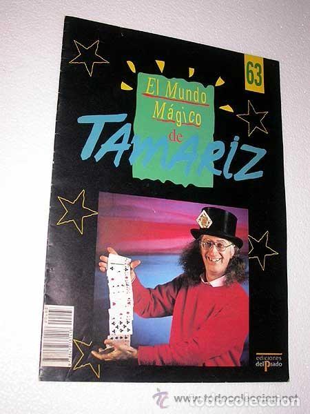 Colecionismo de Revistas e Jornais: EL MUNDO M&Aacute;GICO DE TAMARIZ N&ordm; 63. EDICIONES DEL PRADO 1991. FASC&Iacute;CULO. LEER TEMAS +++