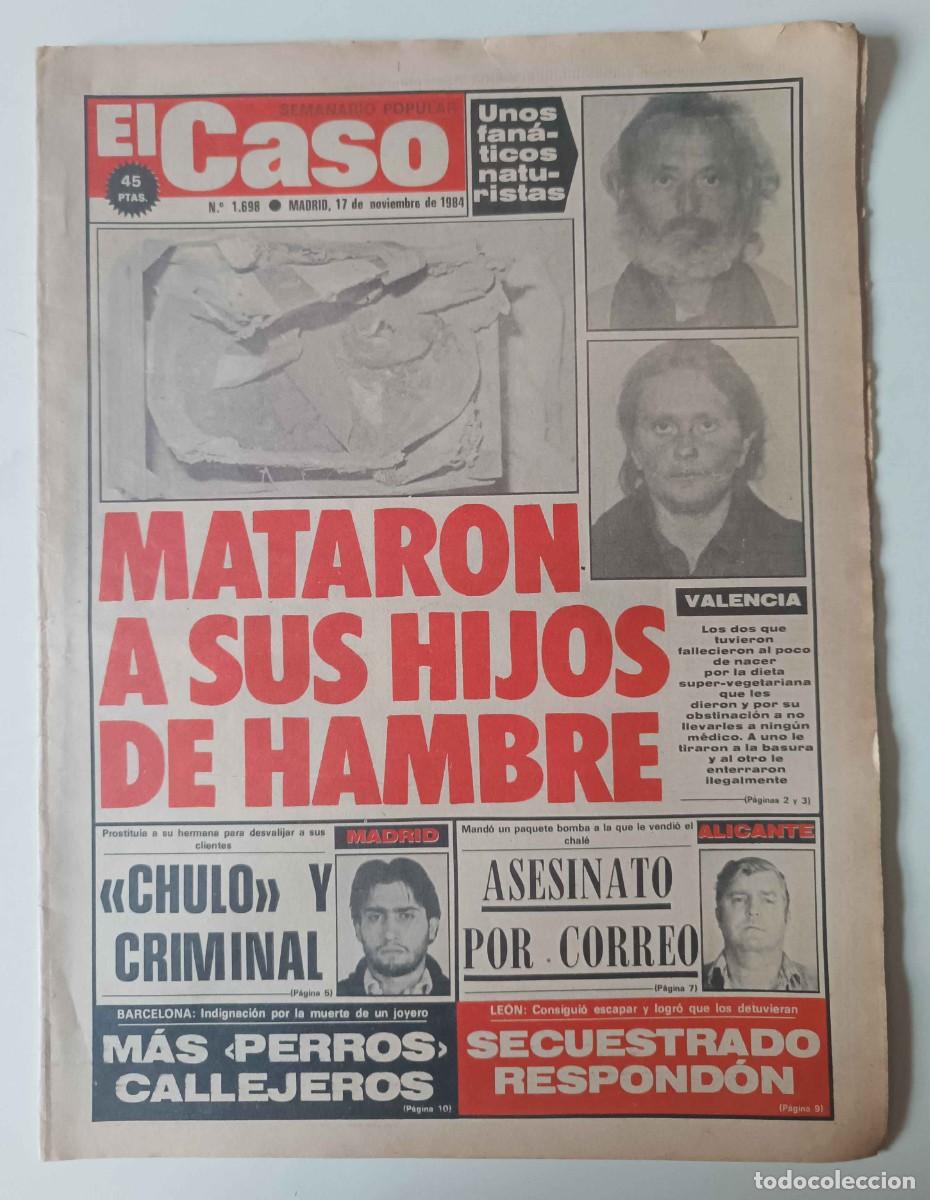 Collectionnisme de Revues et Journaux: Peri&oacute;dico EL CASO n&ordm; 1698 Sucesos Cr&oacute;nica negra Crimen Isabel Preysler Fuga carcel Quinquis Drogas