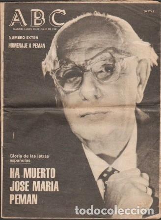 Collection Magazines and Newspapers: HA MUERTO JOSE MARIA PEMAN - DIARIO ABC MADRID 20 JULIO 1981 - A-PEMAN-367