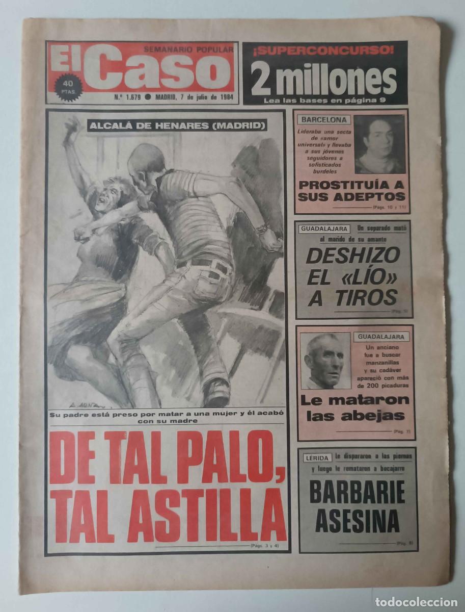 Coleccionismo de revistas y peri&oacute;dicos: Peri&oacute;dico EL CASO n&ordm; 1679 Sucesos Cr&oacute;nica negra Crimen Secta CEIS C&aacute;rcel Quinquis Drogas Asesinato