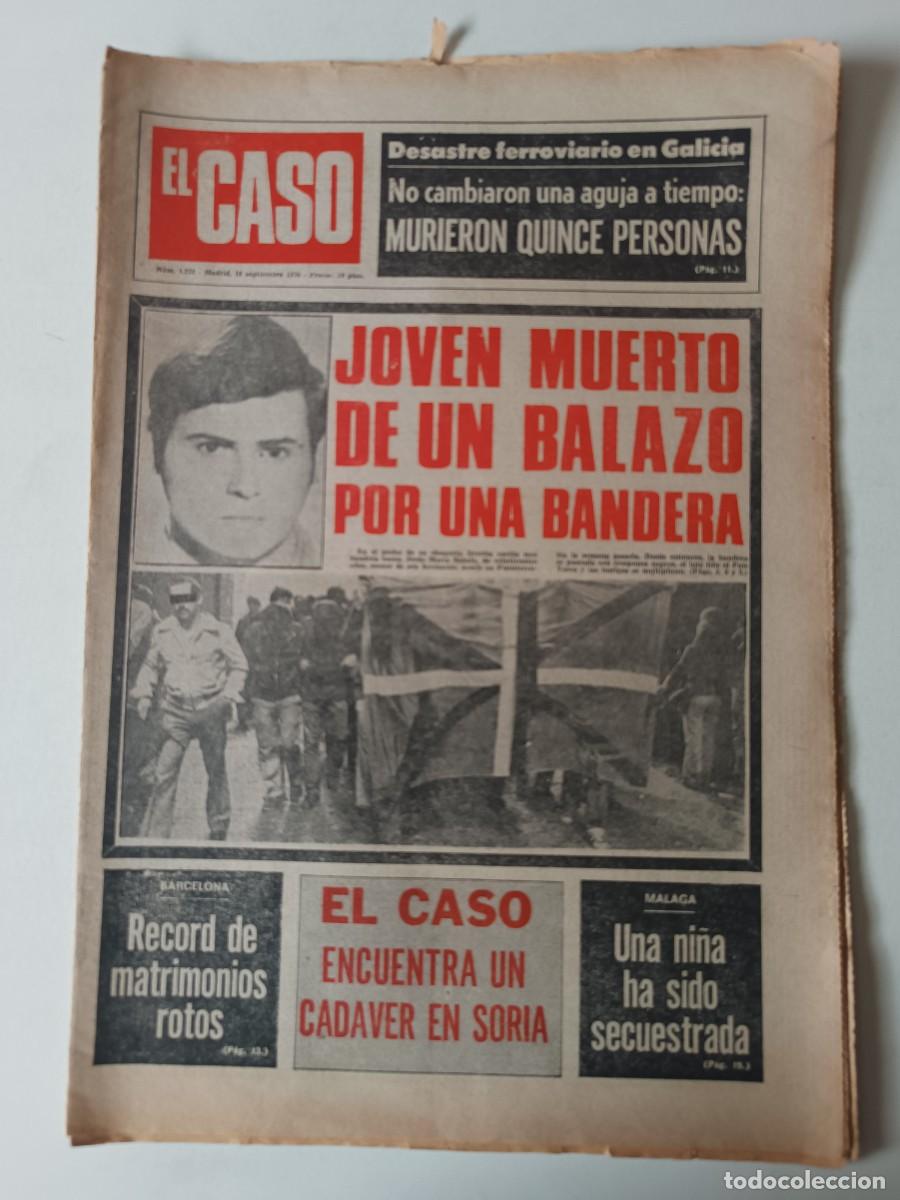 Coleccionismo de revistas y peri&oacute;dicos: Peri&oacute;dico EL CASO n&ordm; 1272 Sucesos Cr&oacute;nica negra Jes&uacute;s Mar&iacute;a Zabala Mao Tse-Tung Pepe Mairena