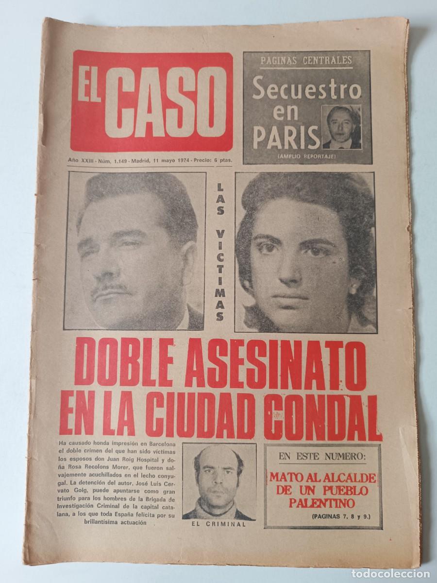 Coleccionismo de revistas y peri&oacute;dicos: Peri&oacute;dico EL CASO n&ordm; 1149 Sucesos Cr&oacute;nica negra Quinquis El Asesino de Pedralbes Cr&iacute;menes Asesinatos