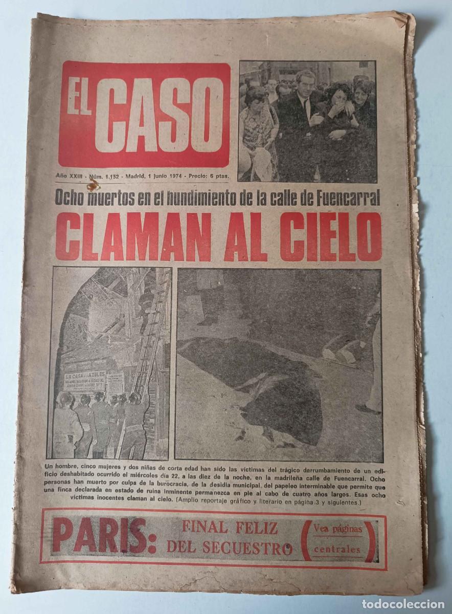 Coleccionismo de revistas y peri&oacute;dicos: Peri&oacute;dico EL CASO n&ordm; 1152 Sucesos Cr&oacute;nica negra Quinquis Asesino de Pedralbes Secuestro Cr&iacute;menes