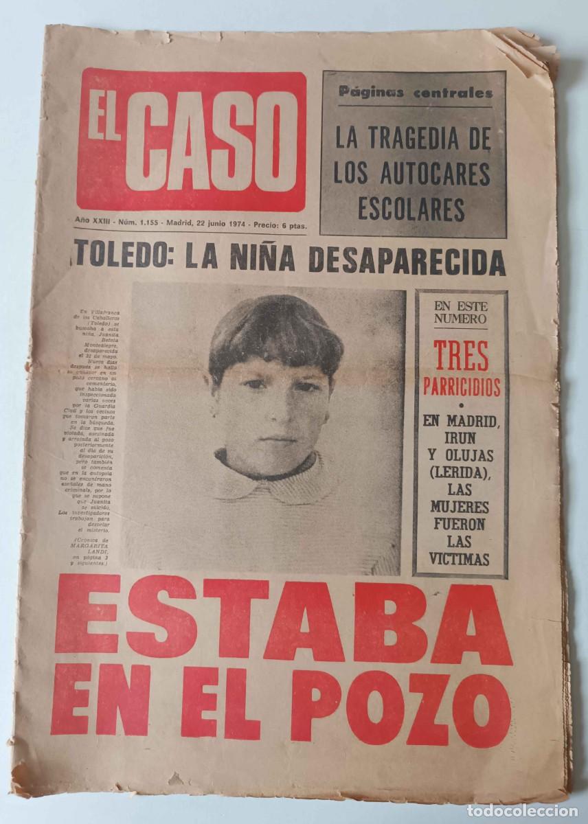 Collezionismo di Riviste e Giornali: Peri&oacute;dico EL CASO n&ordm; 1155 Sucesos Cr&oacute;nica negra Quinquis Margarita Landi Secuestro Cr&iacute;menes