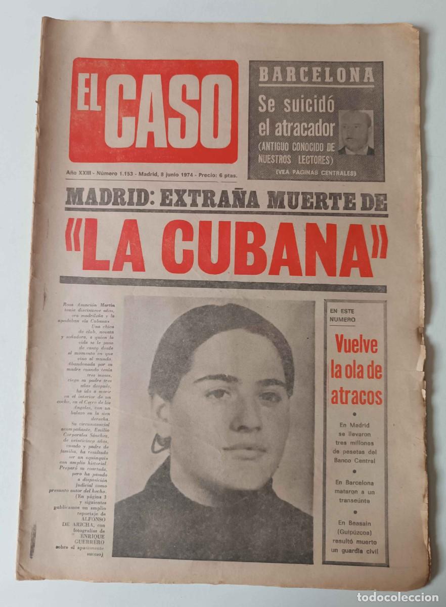 Collezionismo di Riviste e Giornali: Peri&oacute;dico EL CASO n&ordm; 1153 Sucesos Cr&oacute;nica negra Quinquis Atraco Banco Central Secuestro Cr&iacute;menes