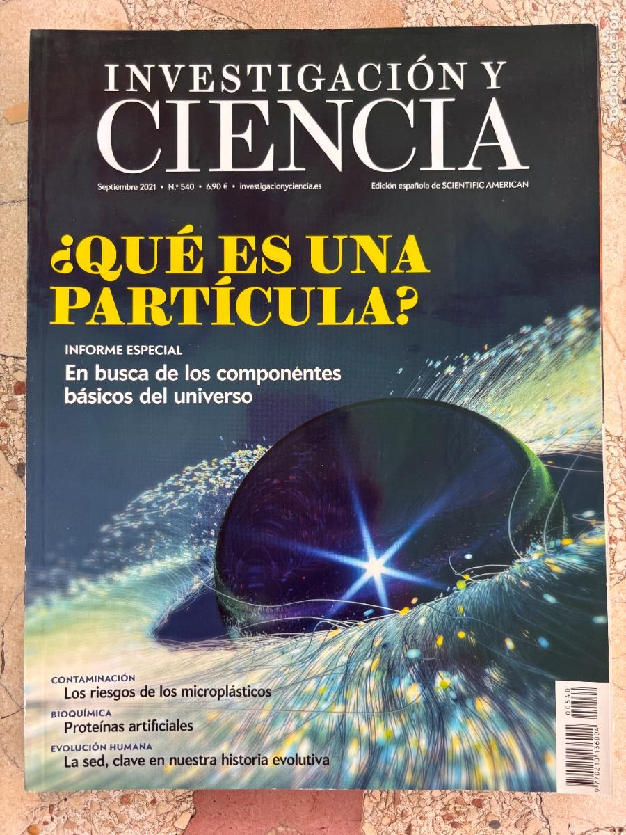 Coleccionismo de revistas y peri&oacute;dicos: INVESTIGACI&Oacute;N Y CIENCIA N&ordm; 540 A&Ntilde;O 2021. QU&Eacute; ES UNA PART&Iacute;CULA? RIESGO DE LOS MICROPL&Aacute;STICOS.