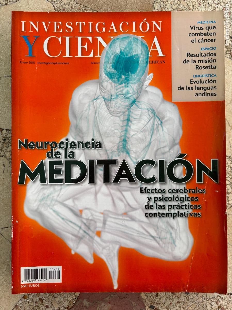 Coleccionismo de revistas y peri&oacute;dicos: INVESTIGACI&Oacute;N Y CIENCIA N&ordm; 460 A&Ntilde;O 2015. NEUROCIENCIA DE LA MEDITACI&Oacute;N. LENGUAS ANDINAS.