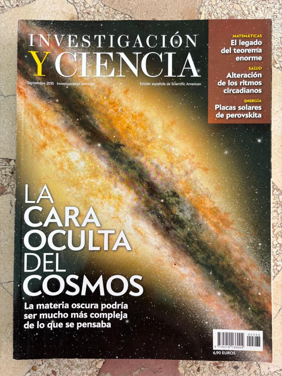 Coleccionismo de revistas y peri&oacute;dicos: INVESTIGACI&Oacute;N Y CIENCIA N&ordm; 468 A&Ntilde;O 2015. CARA OCULTA DEL COSMOS. TEOREMA ENORME. PLACAS SOLARES.