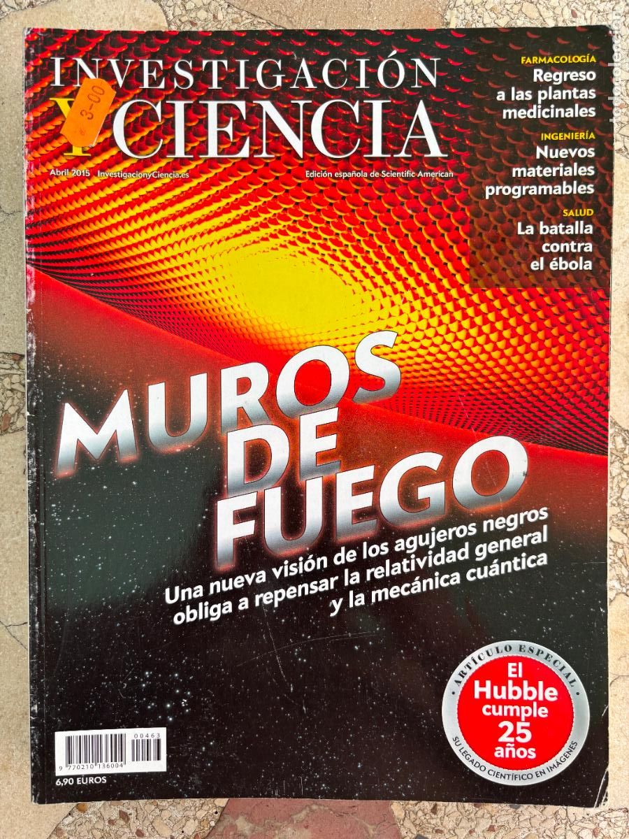 Coleccionismo de revistas y peri&oacute;dicos: INVESTIGACI&Oacute;N Y CIENCIA N&ordm; 463 A&Ntilde;O 2015. MUROS DE FUEGO. BATALLA CONTRA &Eacute;BOLA. MATERIALES PROGRAMABL