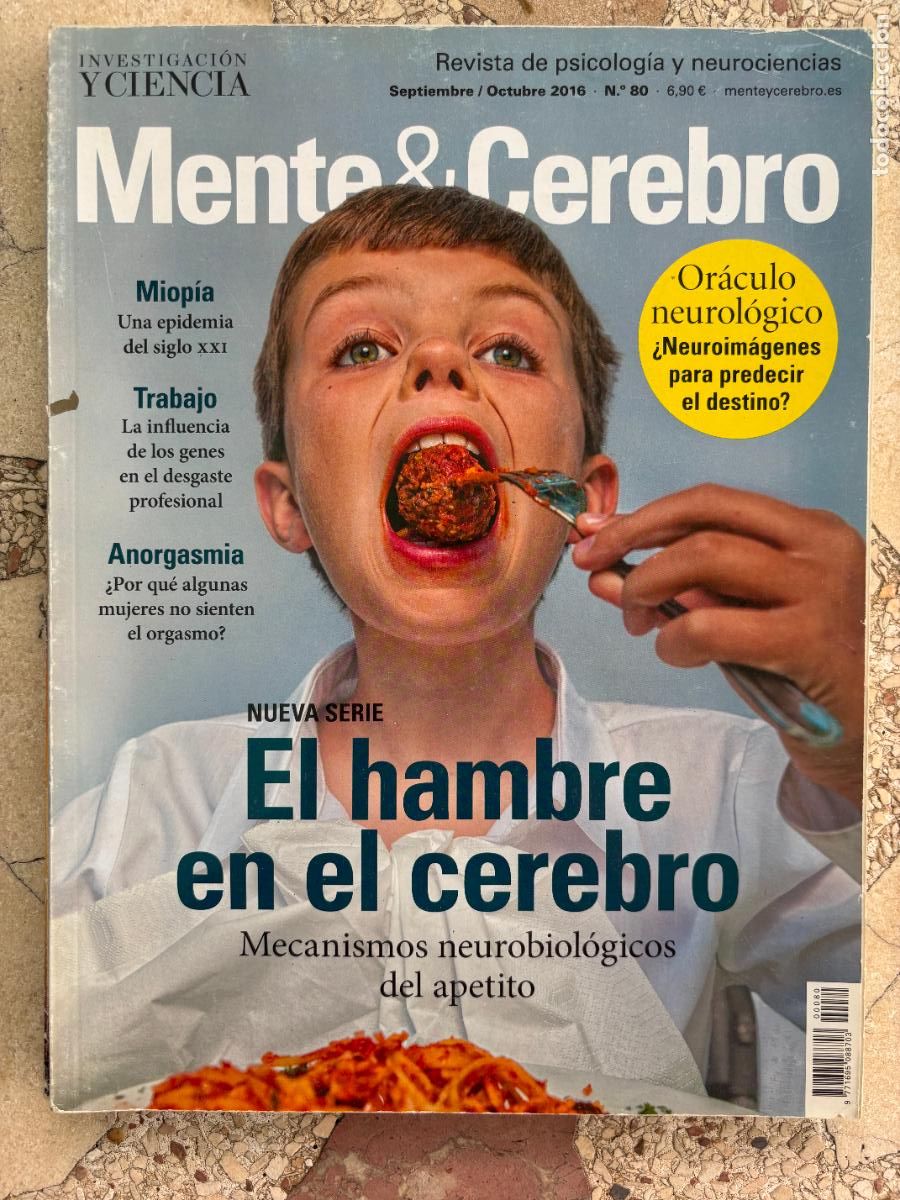 Coleccionismo de revistas y peri&oacute;dicos: MENTE & CEREBRO N&ordm; 80 A&Ntilde;O 2016. EL HAMBRE EN EL CEREBRO. MIOP&Iacute;A. ANORGASMIA. NEUROIM&Aacute;GINES.