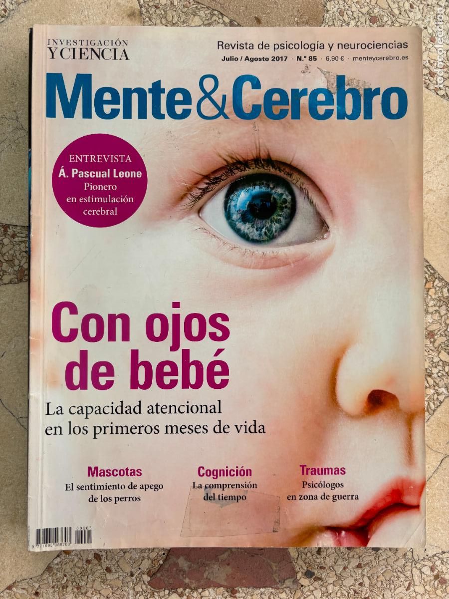 Coleccionismo de revistas y peri&oacute;dicos: MENTE & CEREBRO N&ordm; 85 A&Ntilde;O 2017. OJOS DE BEB&Eacute;. PSIC&Oacute;LOGOS EN ZONA DE GUERRA. APEGO A LOS PERROS.