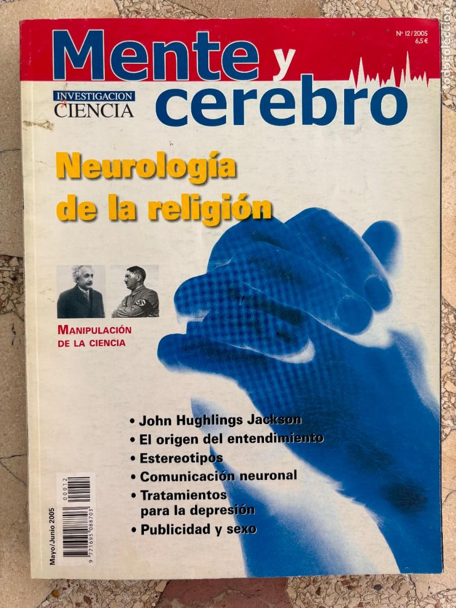 Coleccionismo de revistas y peri&oacute;dicos: MENTE & CEREBRO N&ordm; 12 A&Ntilde;O 2005. NEUROLOG&Iacute;A DE LA RELIGI&Oacute;N. JOHN HUGHLINGS JACKSON. ESTEREOTIPOS.