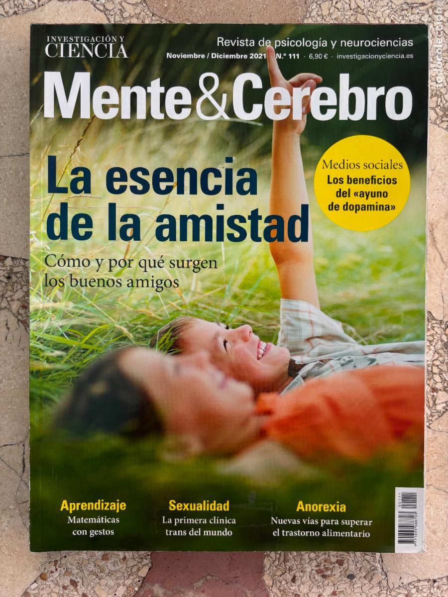 Coleccionismo de revistas y peri&oacute;dicos: MENTE & CEREBRO N&ordm; 111 A&Ntilde;O 2021. ESENCIA DE LA AMISTAD. MATEM&Aacute;TICAS CON GESTOS. ANOREXIA.