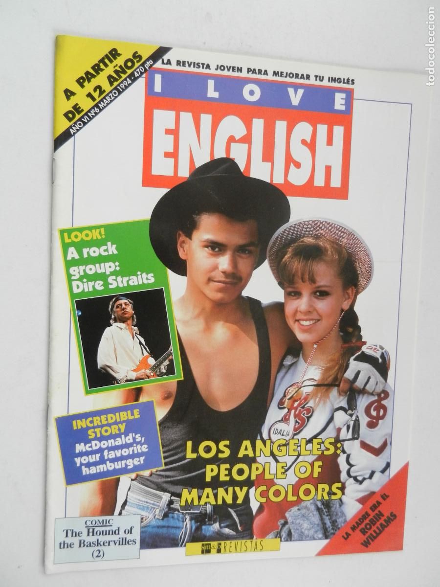 Collectionnisme de Revues et Journaux: I LOVE ENGLISH - LA REVISTA JOVEN PARA MEJORAR TU INGLES N&ordm; 6 - LOS ANGELES PEOPLE OF MANY CO 03/94