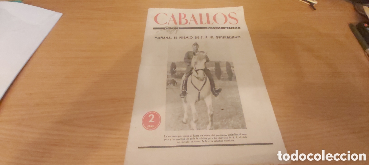 Collectionnisme de Revues et Journaux: REVISTA CABALLOS. PORTADA FRANCO A CABALLO