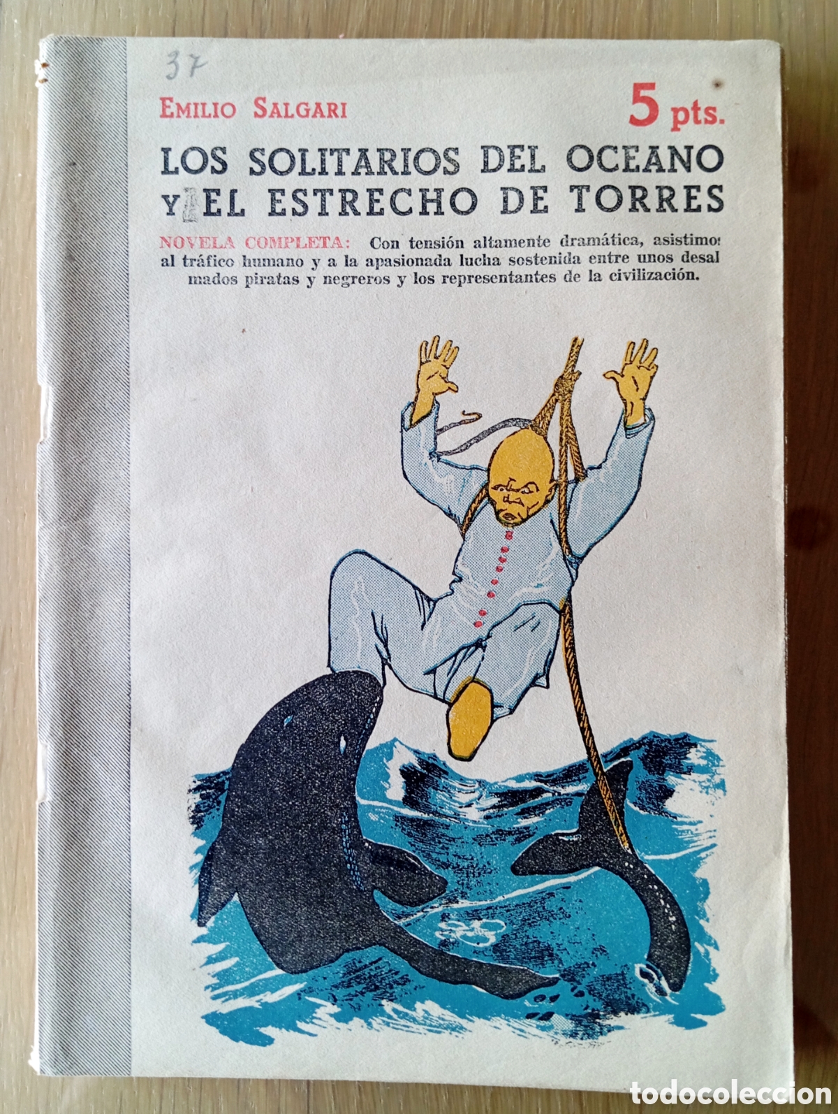 Collection Magazines and Newspapers: EMILIO SALGARI LOS SOLITARIOS DEL OC&Eacute;ANO Y EL ESTRECHO DE TORRES NOVELAS Y CUENTOS 1018 A&Ntilde;O 1954