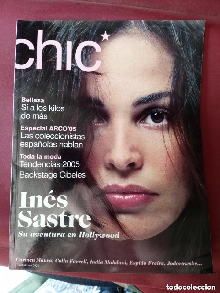 Collezionismo di Riviste e Giornali: CHIC - FEBRERO 2005 -CON INES SASTRE