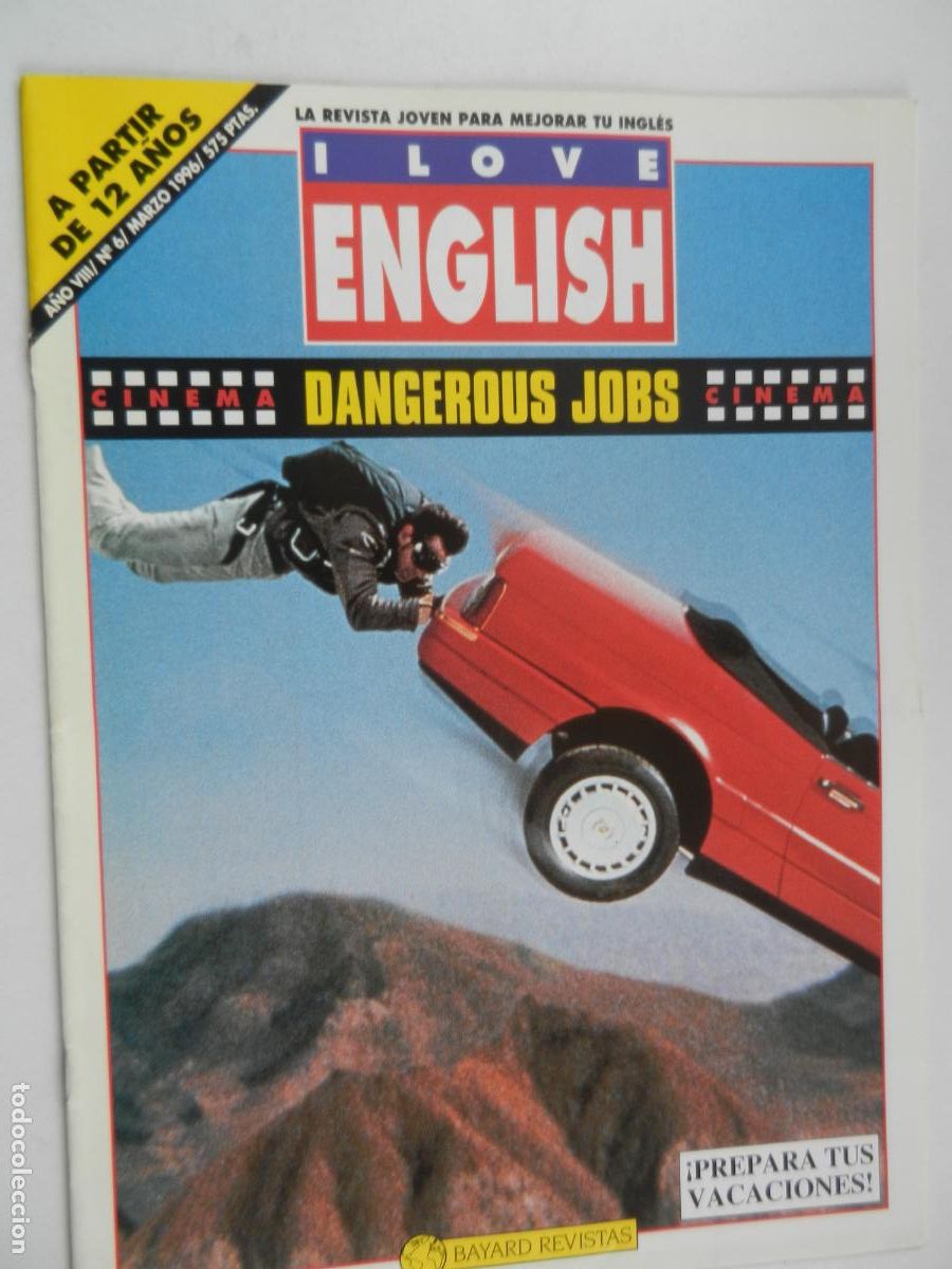 Coleccionismo de revistas y peri&oacute;dicos: I LOVE ENGLISH - LA REVISTA JOVEN PARA MEJORAR TU INGLES N&ordm; 6 - DANGEROUS JOBS -03/96