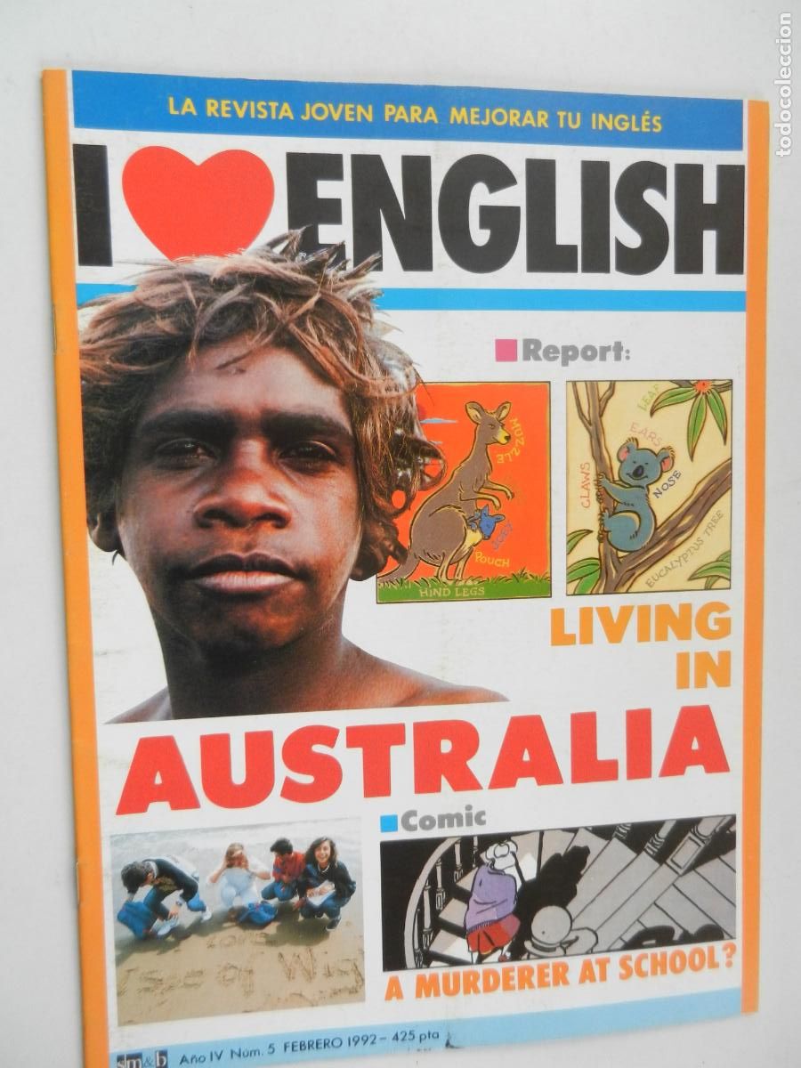 Coleccionismo de revistas y peri&oacute;dicos: I LOVE ENGLISH - LA REVISTA JOVEN PARA MEJORAR TU INGLES N&ordm; 5 - LIVING IN AUSTRALIA -02-1992