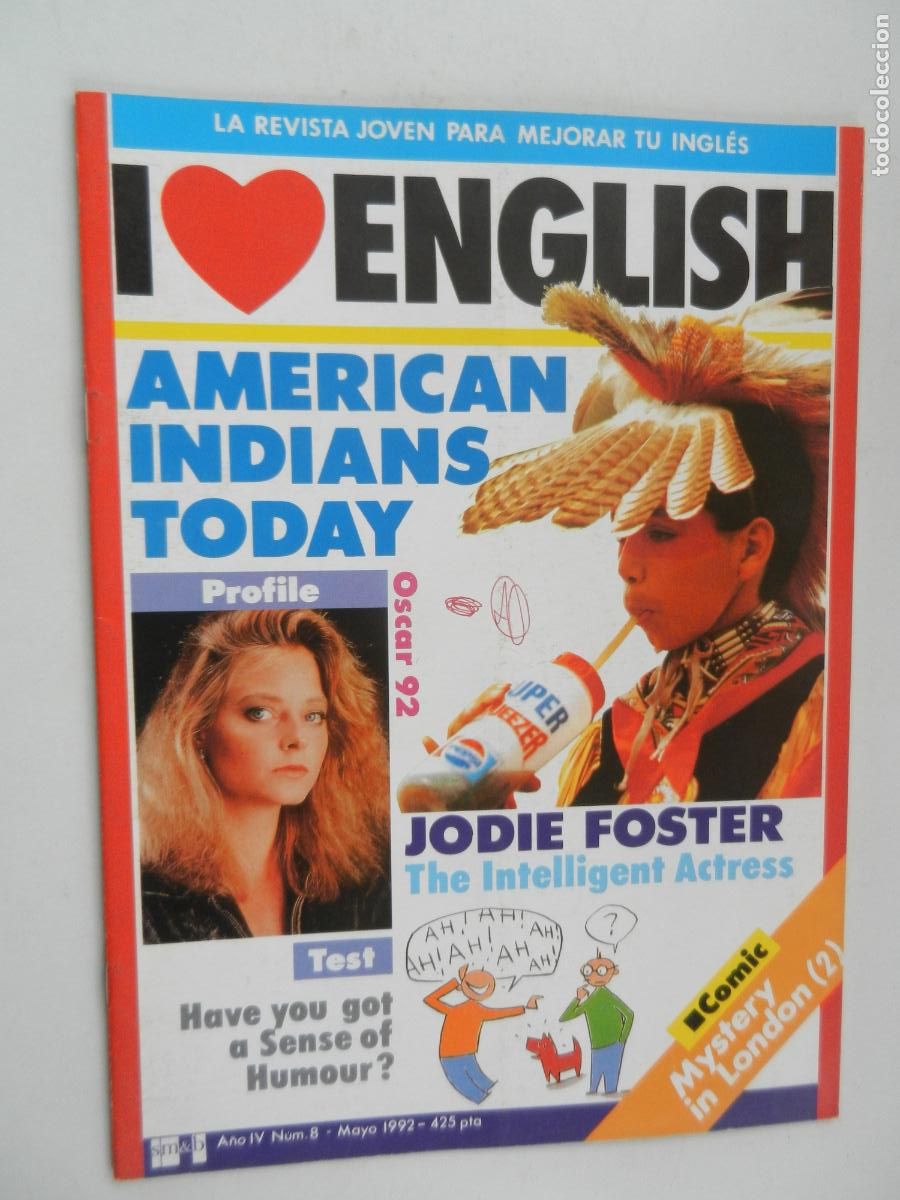 Coleccionismo de revistas y peri&oacute;dicos: I LOVE ENGLISH - LA REVISTA JOVEN PARA MEJORAR TU INGLES N&ordm; 8 - JODIE FOSTER -05-1992