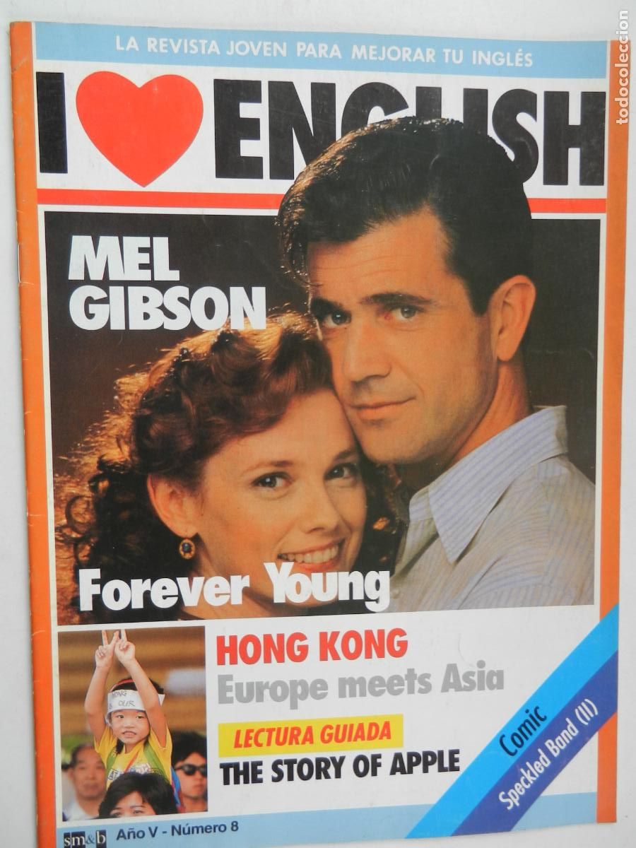 Coleccionismo de revistas y peri&oacute;dicos: I LOVE ENGLISH - LA REVISTA JOVEN PARA MEJORAR TU INGLES N&ordm; 8 -MEL GIBSON - FOREVER YOUNG