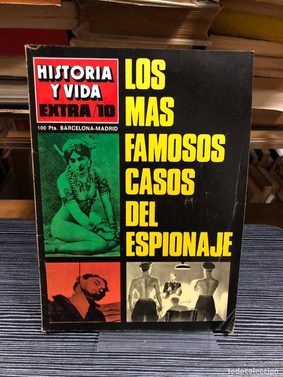 Coleccionismo de revistas y peri&oacute;dicos: Historia y Vida Extra N&ordm; 10 Los m&aacute;s famosos casos del espionaje