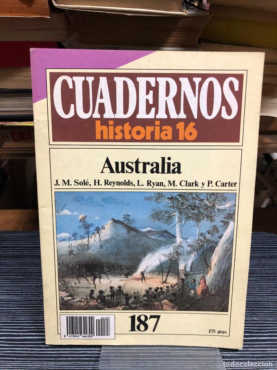Coleccionismo de revistas y peri&oacute;dicos: Cuadernos Historia 16 N&ordm; 187 Australia (J. M. Sol&eacute;, H. Reynolds, L. Ryan...)