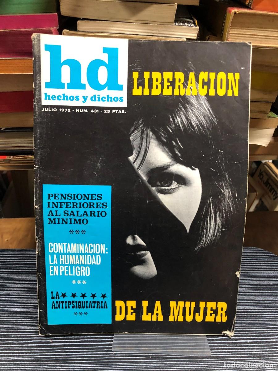 Coleccionismo de revistas y peri&oacute;dicos: Hechos y Dichos (hd) N&ordm; 431 (Julio 1972) Liberaci&oacute;n de la mujer / Pensiones / Antipsiquiatr&iacute;a