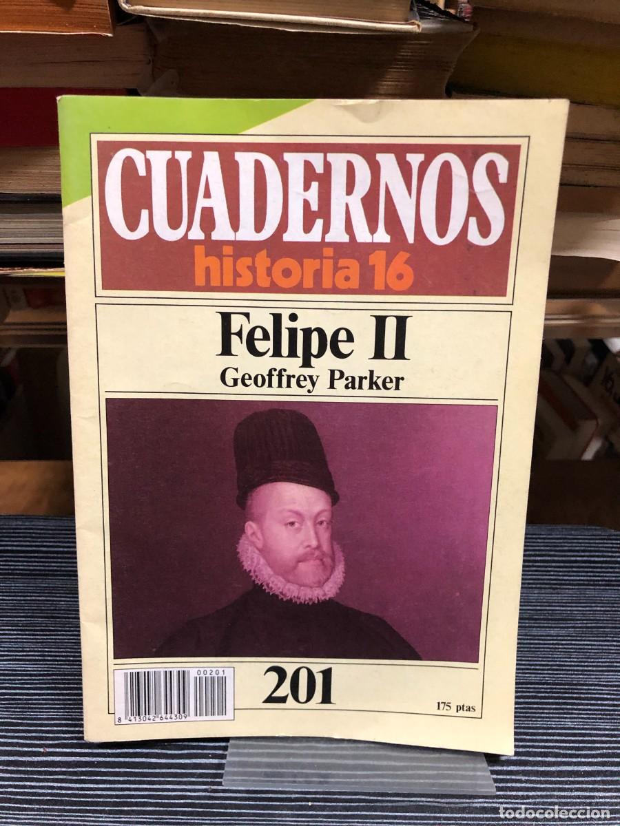 Coleccionismo de revistas y peri&oacute;dicos: Cuadernos Historia 16 Monogr&aacute;fico de historia centrado en la figura del rey Felipe II,