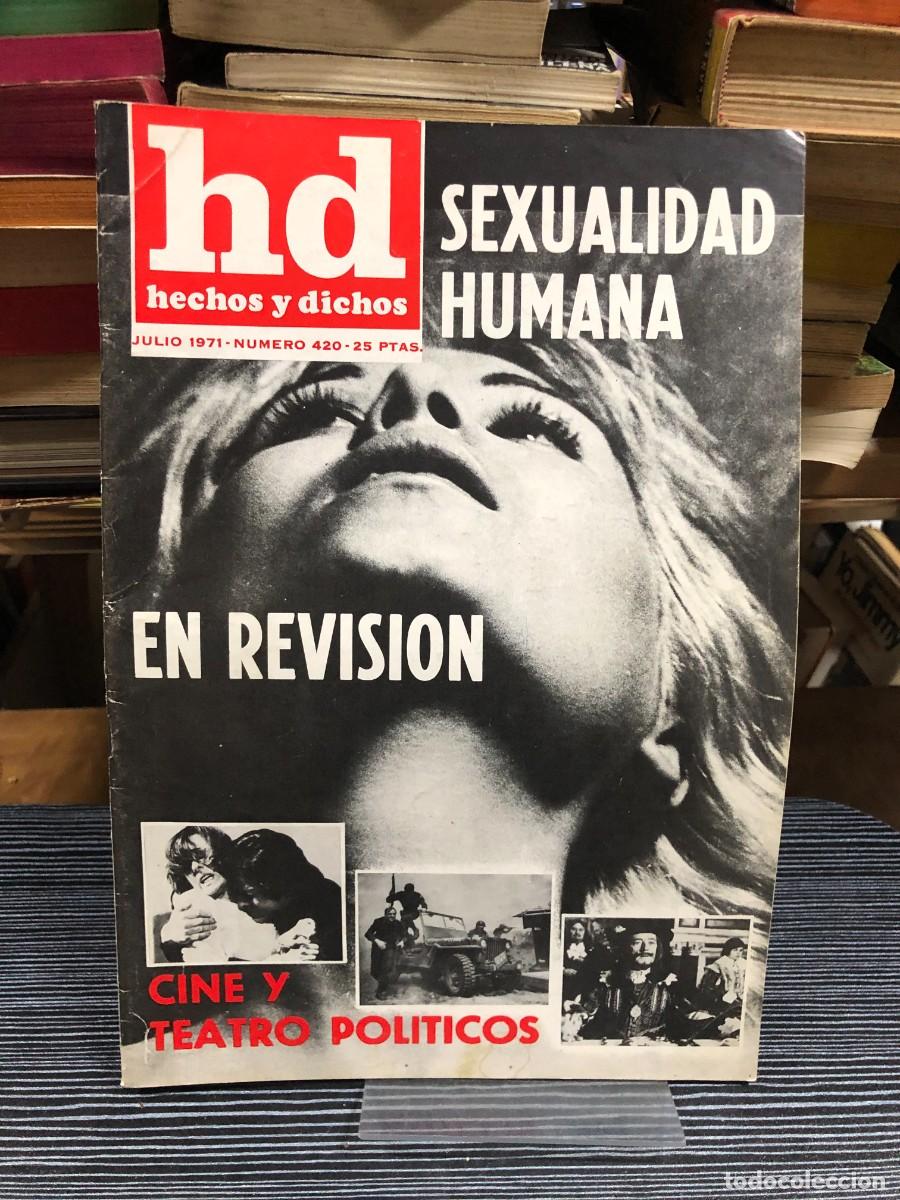 Coleccionismo de revistas y peri&oacute;dicos: Hechos y Dichos (hd) Revisi&oacute;n de la sexualidad humana, junto con reportajes sobre cine y teatro pol&iacute;