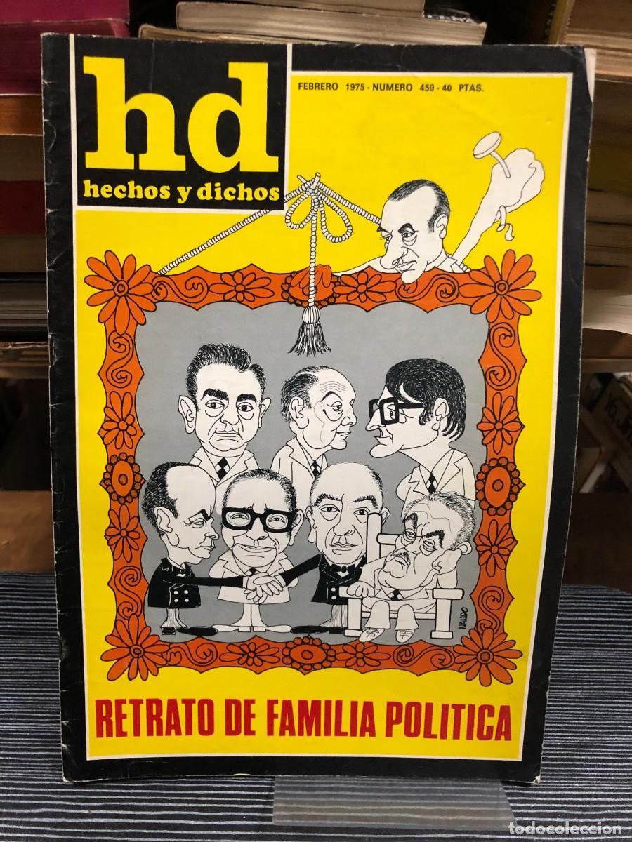 Coleccionismo de revistas y peri&oacute;dicos: Hechos y Dichos (hd) Cr&iacute;tica y s&aacute;tira de la actualidad nacional bajo el t&iacute;tulo monogr&aacute;fico &rdquo;Retrato