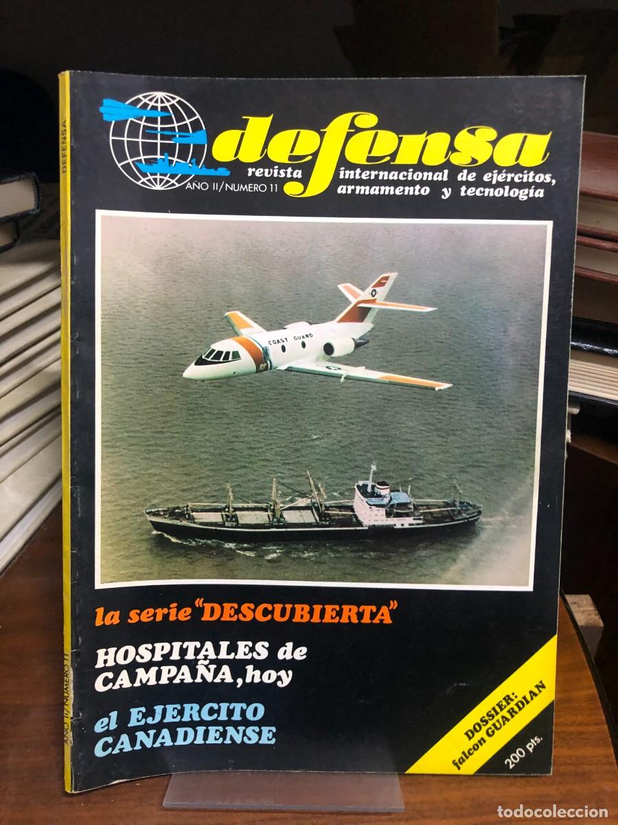 Coleccionismo de revistas y peri&oacute;dicos: Defensa (A&ntilde;o II, N&ordm; 11) Dossier Falcon Guardian: La serie de corbetas &rdquo;Descubierta&rdquo;, hospitales de c