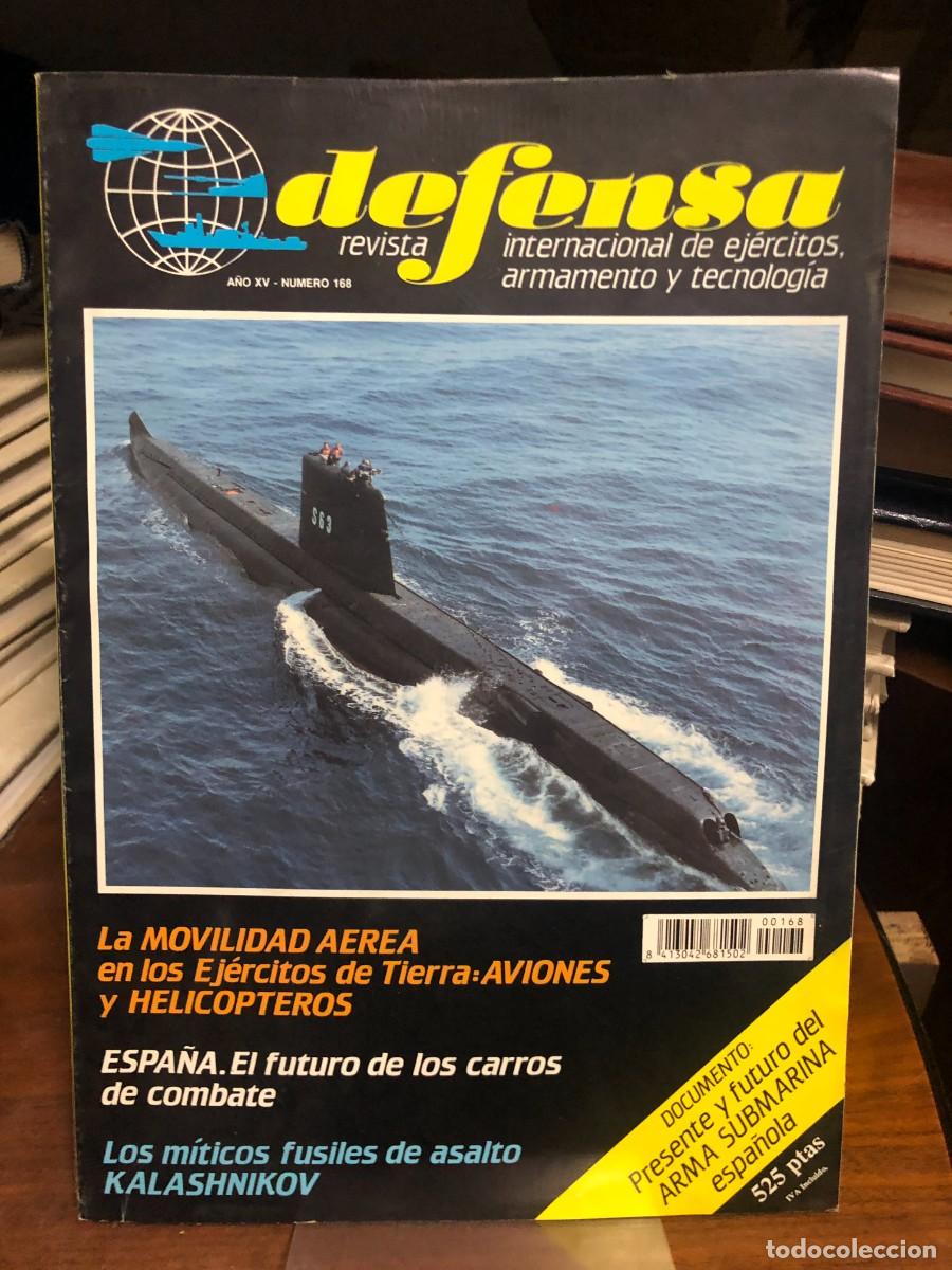 Coleccionismo de revistas y peri&oacute;dicos: Defensa (A&ntilde;o XV, N&ordm; 168) Arma submarina espa&ntilde;ola: Documento especial sobre su presente y futuro, fus