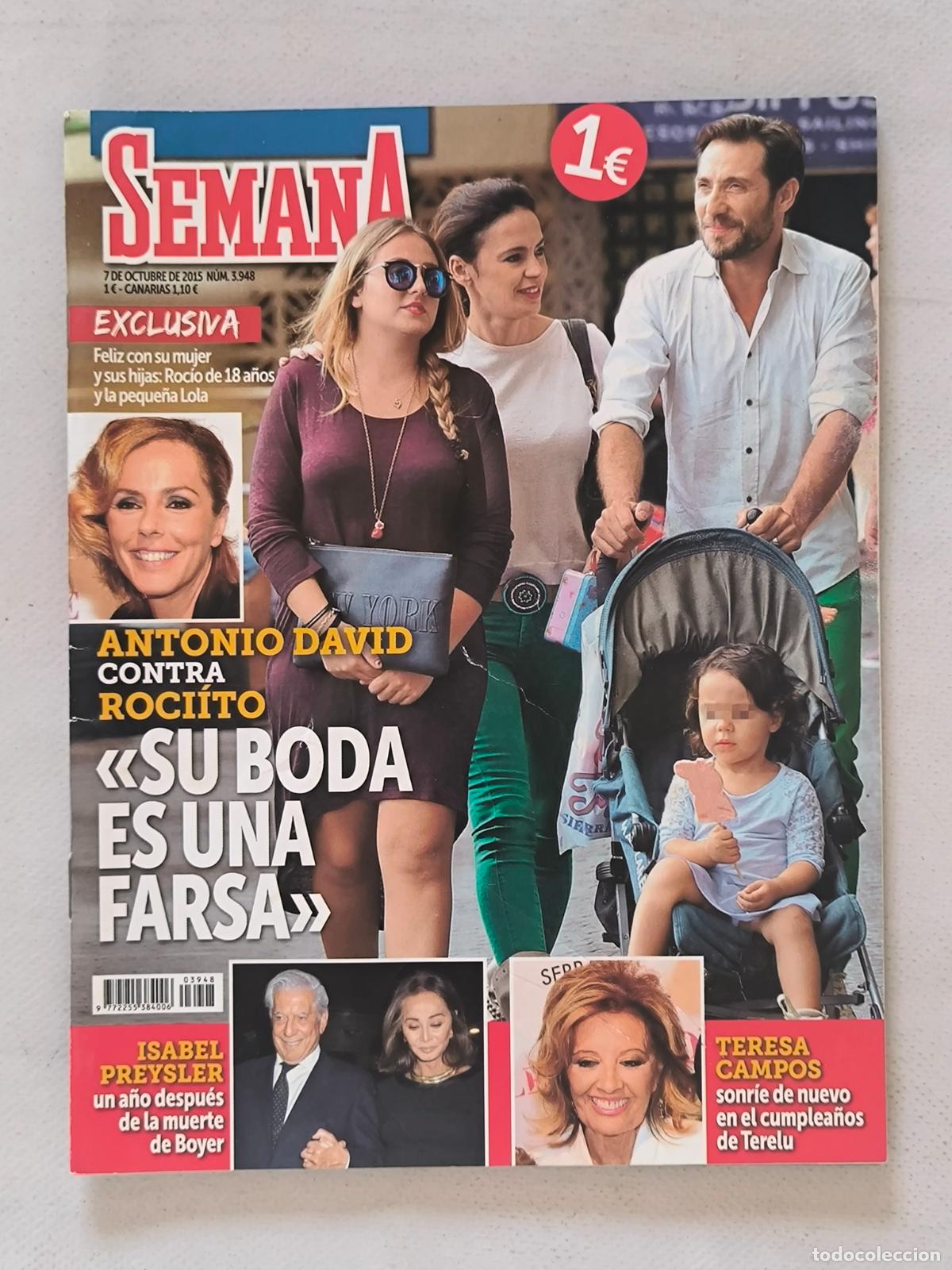 Coleccionismo de revistas y peri&oacute;dicos: SEMANA N&ordm; 3948 - 7 OCTUBRE 2015 - ISABEL PREYSLER, TERESA CAMPOS (Q)