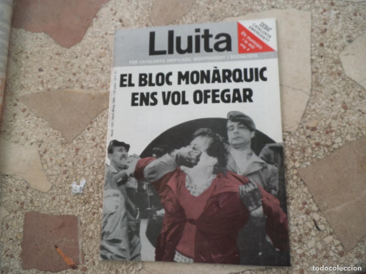 Coleccionismo de revistas y peri&oacute;dicos: lluita, n&ordm; 155, 1990, els municipis i la mili, el bloc monarquic ens vol ofegar