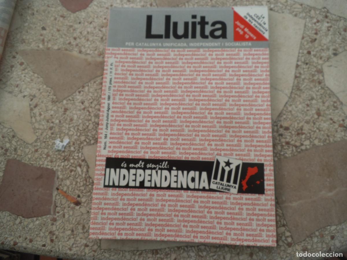 Coleccionismo de revistas y peri&oacute;dicos: lluita, n&ordm; 164, 1991, es mol senzill independencia, catalunya lliure,