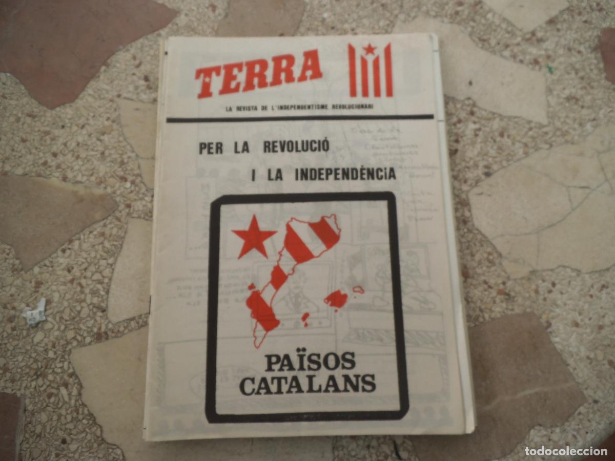 Coleccionismo de revistas y peri&oacute;dicos: terra ,moviment de defensa de la terra, per la revolucio i la independencia paisos catalans