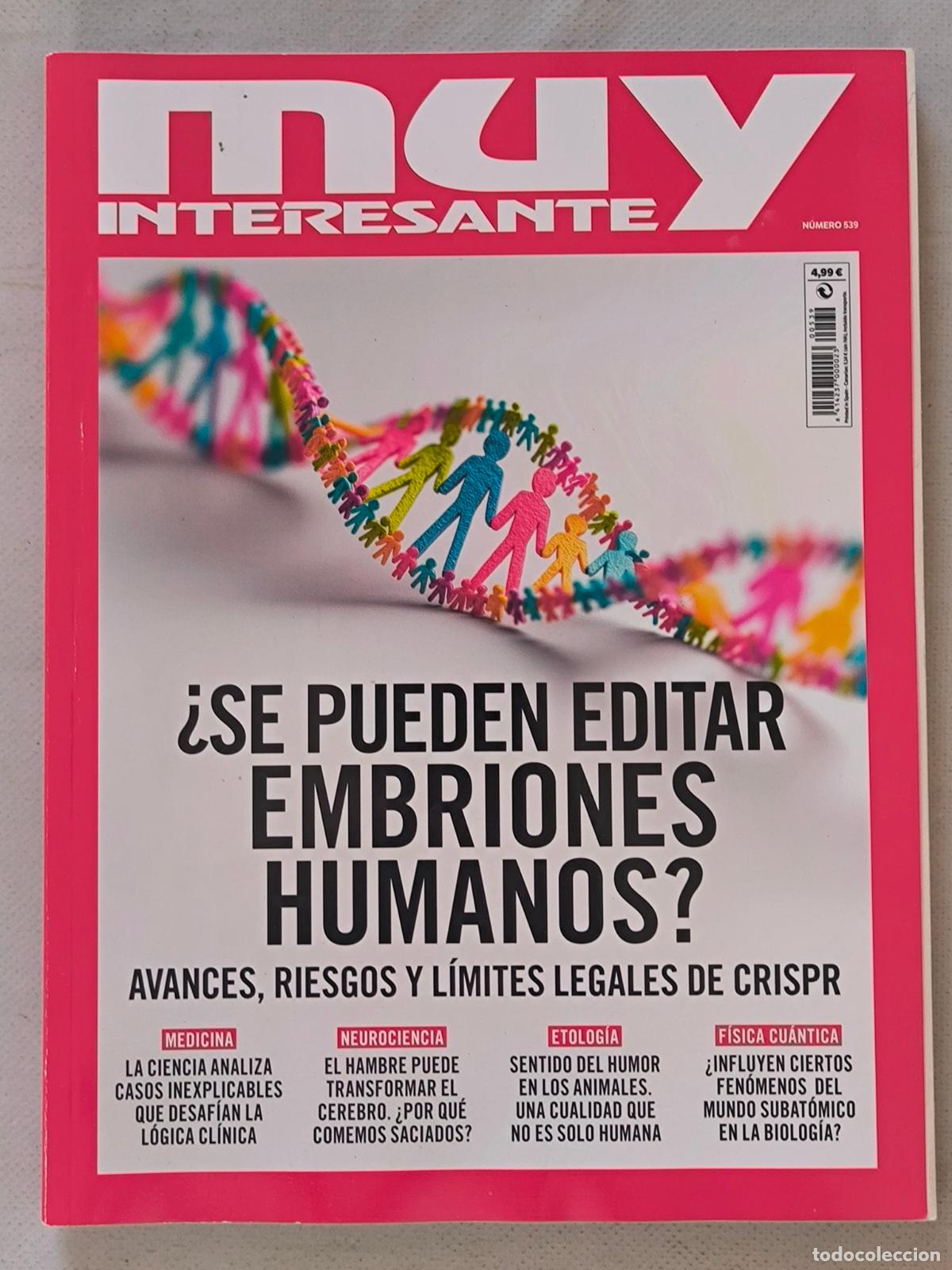 Coleccionismo de revistas y peri&oacute;dicos: MUY INTERESANTE N&ordm; 539 &ndash; REVISTA - &iquest;SE PUEDEN EDITAR EMBRIONES HUMANOS? (AS)