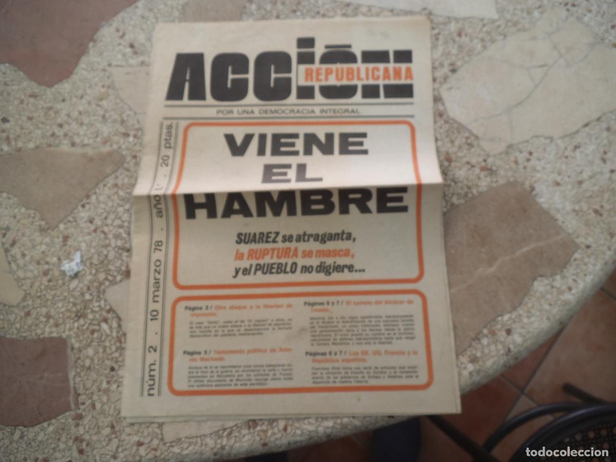 Coleccionismo de revistas y peri&oacute;dicos: accion republicana n&ordm; 2, 1978, viene el hambre, el testamento politico de antonio machado